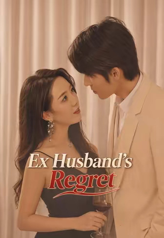Ex Husband's Regret