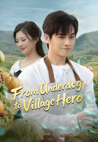 From Underdog to Village Hero