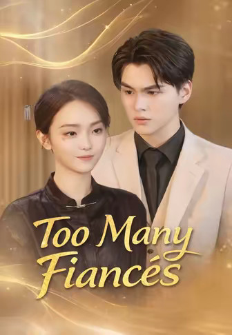 Too Many Fiancés