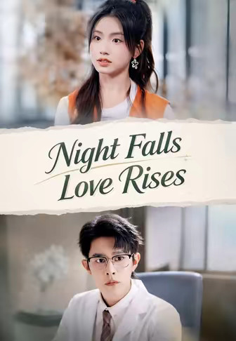 Night Falls Love Rises