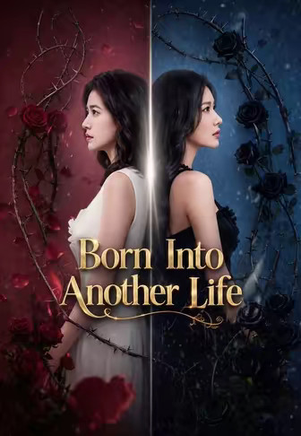 Born Into Another Life