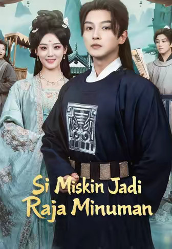 Si Miskin Jadi Raja Minuman
