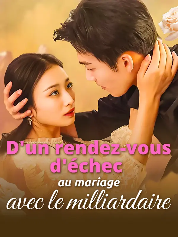D'un rendez-vous d'échec au mariage avec le milliardaire