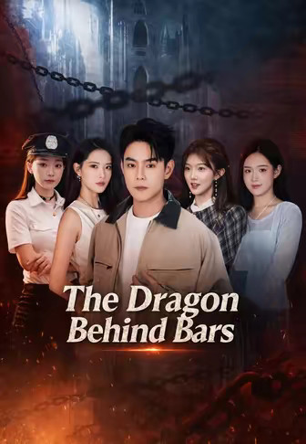 The Dragon Behind Bars
