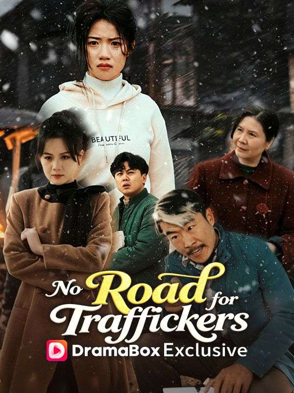 No Road for Traffickers
