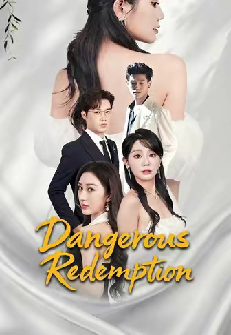 Dangerous Redemption