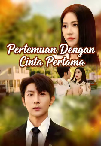 Pertemuan Dengan Cinta Pertama
