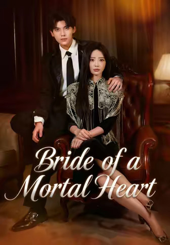 Bride of a Mortal Heart
