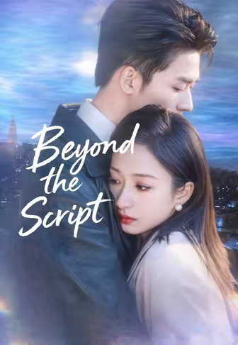 Beyond the Script