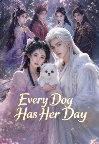 Every Dog Has Her Day