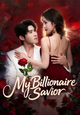 My Billionaire Savior