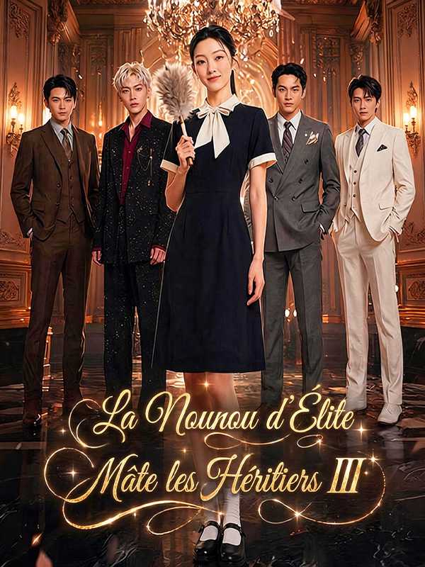 La Nounou d'Élite Mâte les Héritiers III
