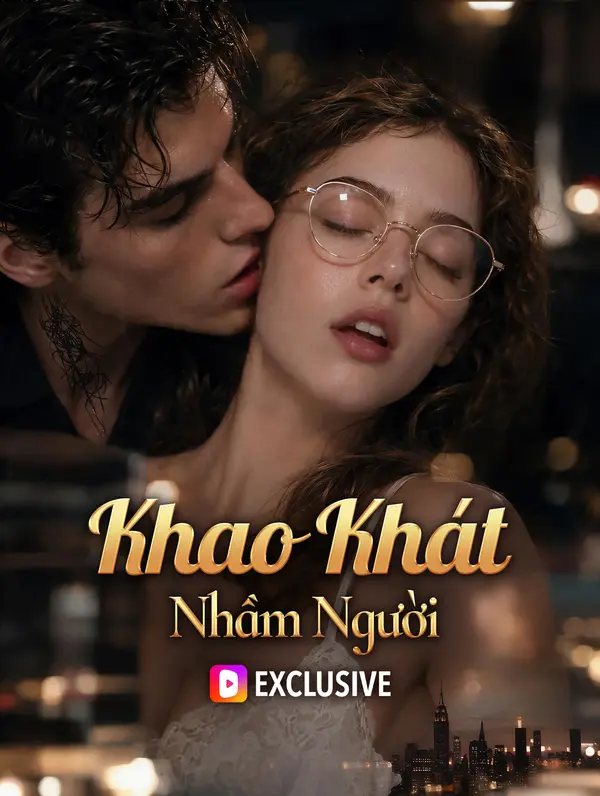 Khao Khát Nhầm Người