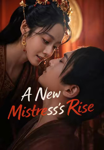 A New Mistress's Rise