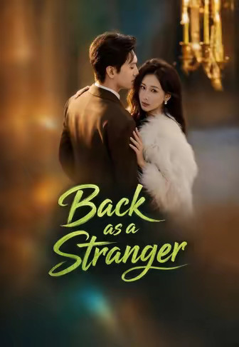 Back as a Stranger