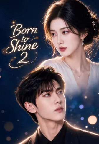 Born to Shine 2