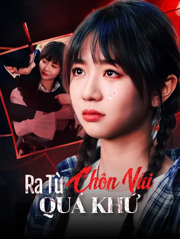 Ra Tù, Chôn Vùi Quá Khứ(Phiên bản lồng tiếng)