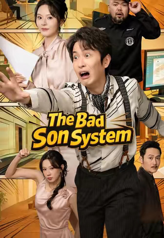 The Bad Son System