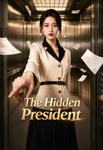 The Hidden President