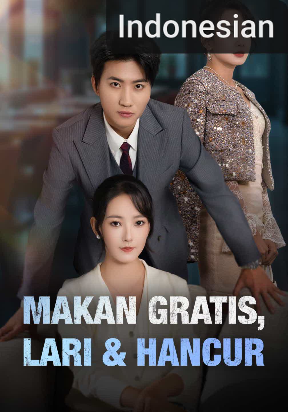 [Versi Dub] Makan Gratis, Lari & Hancur [Indonesian] (2024)