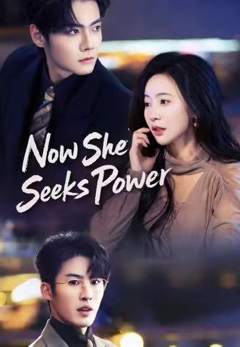 Now She Seeks Power