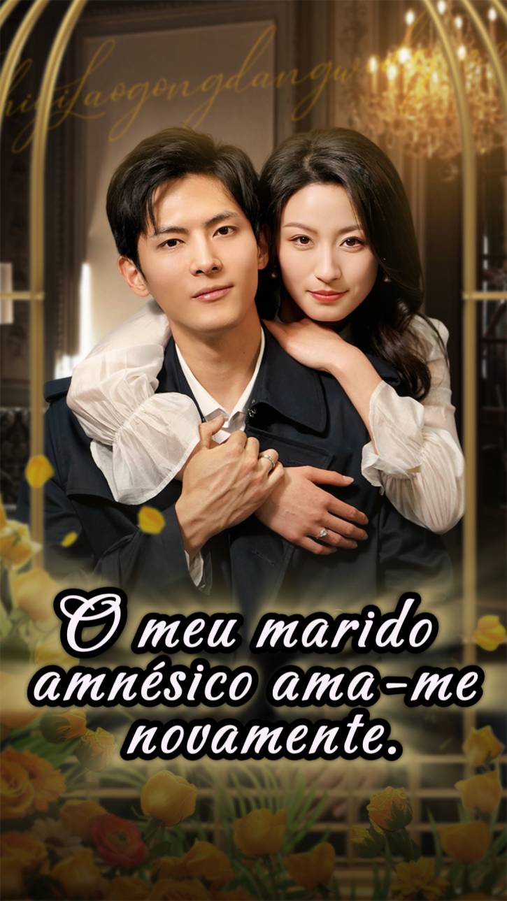O meu marido amnésico ama-me novamente
