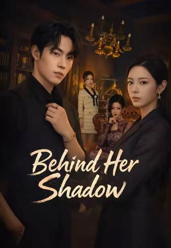 Behind Her Shadow