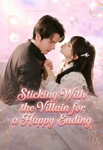 Sticking With the Villain for a Happy Ending
