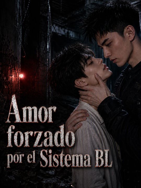 Amor forzado por el Sistema BL