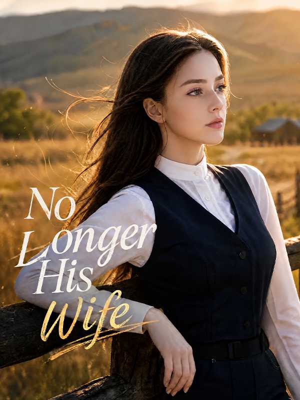 No Longer His Wife