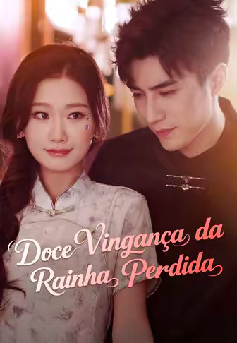 (Dublado)Doce Vingança da Rainha Perdida