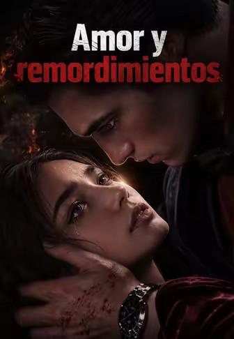 Amor y remordimientos