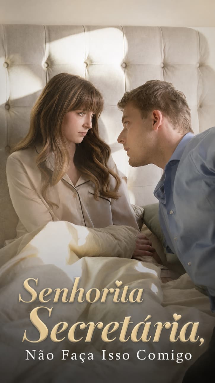 Senhorita Secretária, Não Faça Isso Comigo