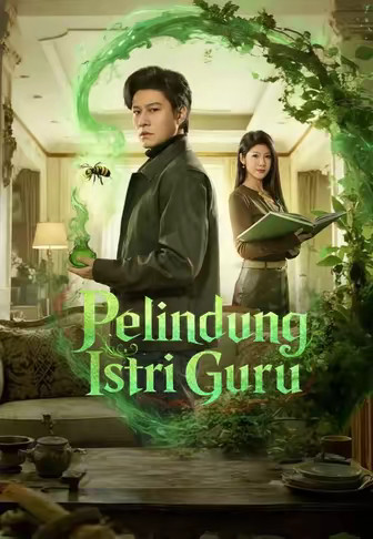(Dub)Pelindung Istri Guru