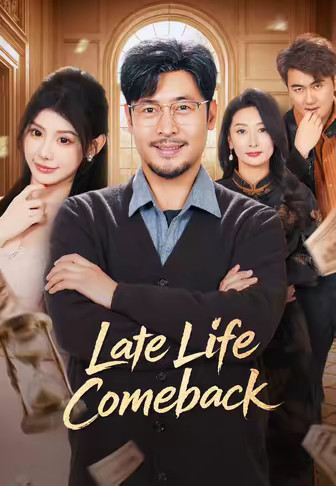 Late Life Comeback