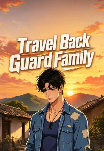 Travel Back Guard Family
