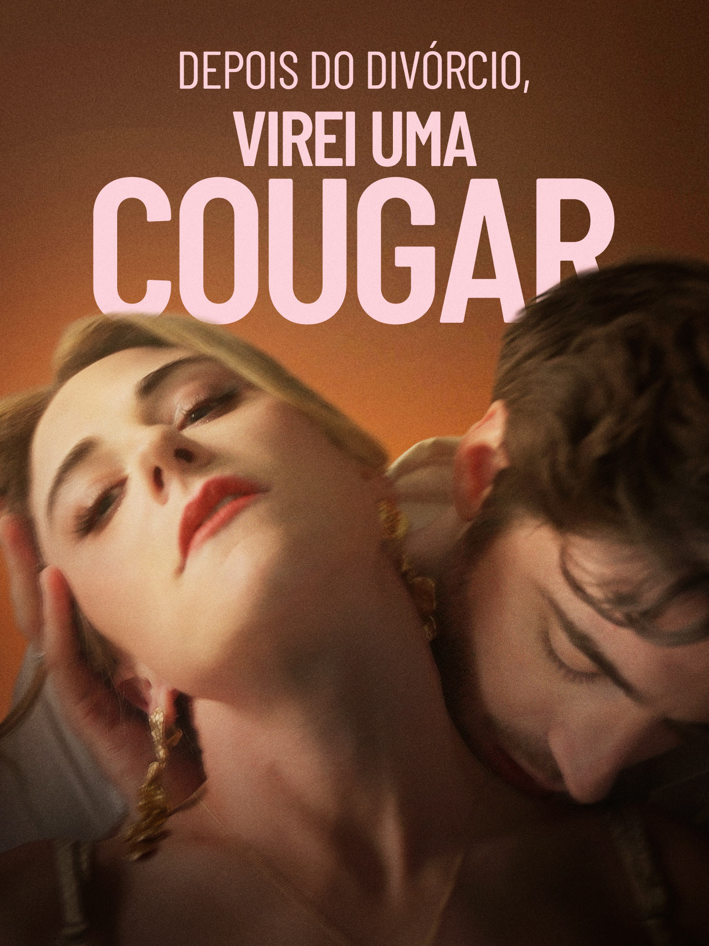 Depois do Divórcio, Virei uma Cougar