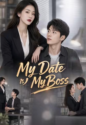 My Date is My Boss