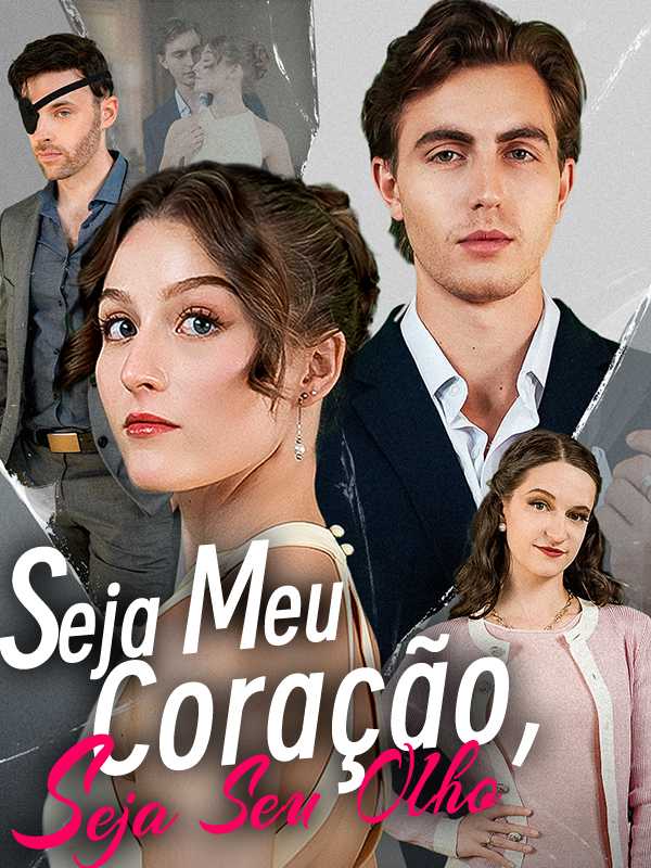 Seja Meu Coração, Seja Seu Olho