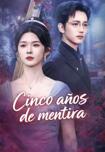 Cinco años de mentira