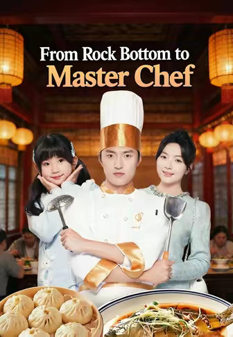 From Rock Bottom to Master Chef