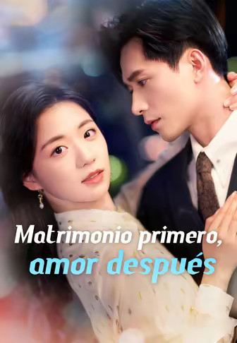 Matrimonio primero, amor después(Doblado)