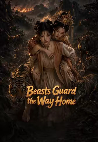 Beasts Guard the Way Home