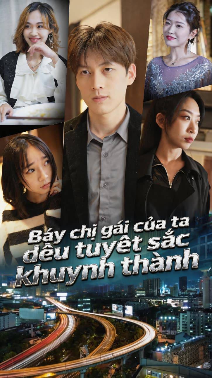 Bảy chị gái của ta đều tuyệt sắc khuynh thành