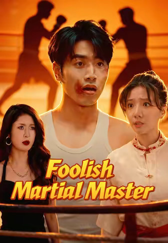 Foolish Martial Master