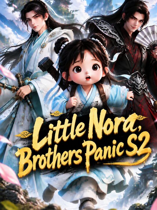 Little Nora, Brothers Panic S2