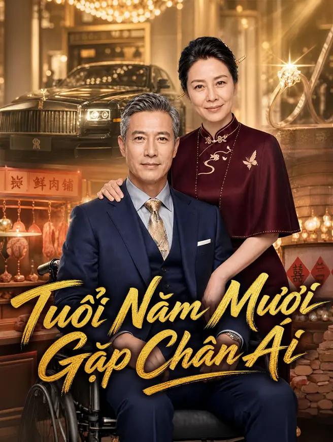 Tuổi Năm Mươi Gặp Chân Ái