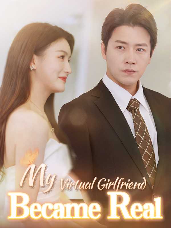 (DUBBED) My Virtual Girlfriend Became Real