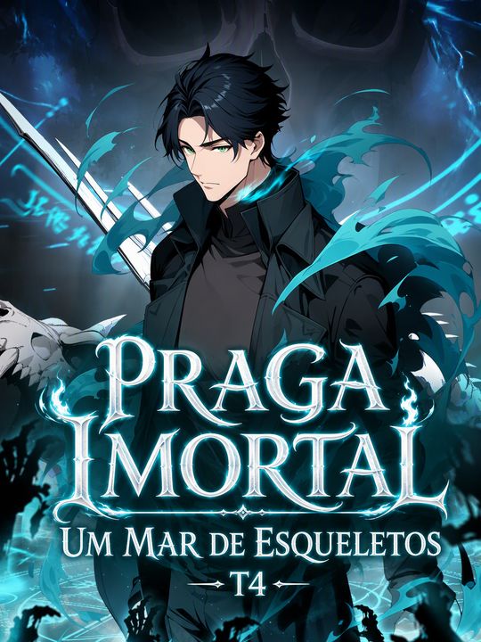 Praga Imortal: Um Mar de Esqueletos T4