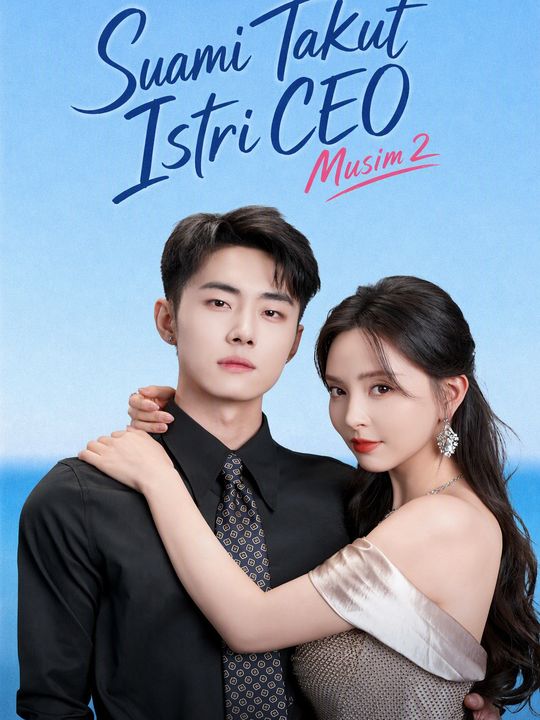Suami Takut Istri CEO Musim 2